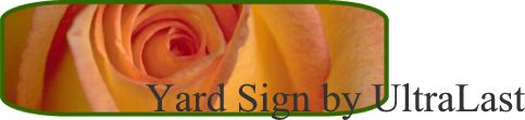 Vinyl Yard Sign