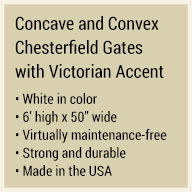 Chesterfield Concave and Convex Gates